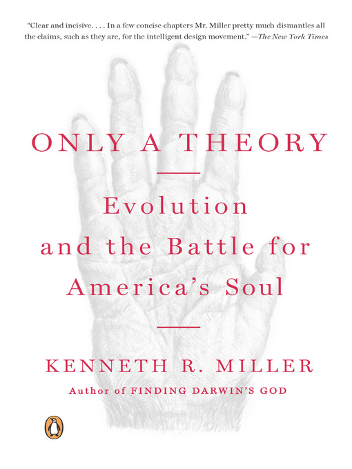 Title details for Only a Theory by Kenneth R. Miller - Wait list
